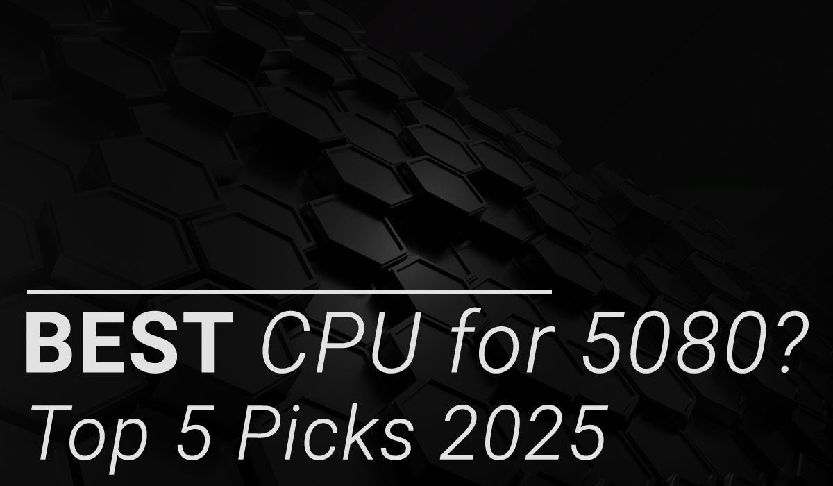 best cpu for rtx 5080